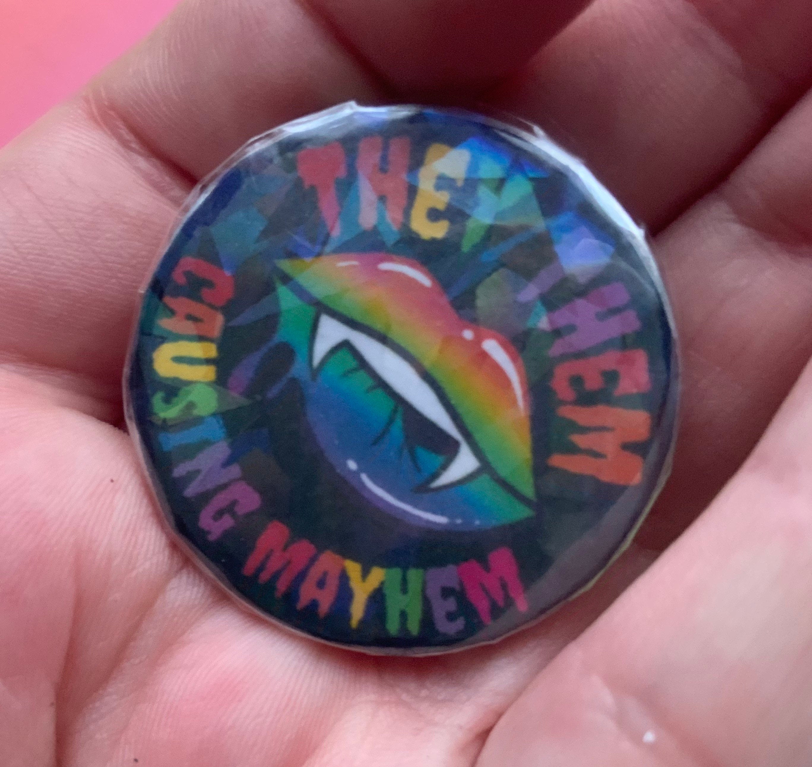 Nonbinary / Enby They Them causing Mayhem 38" Pride Pronoun Badges!