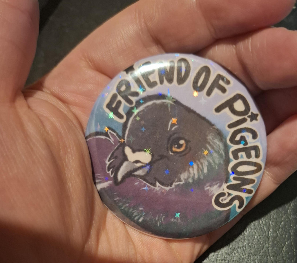 Friend of Pigeons 38mm or 58mm Button Badge
