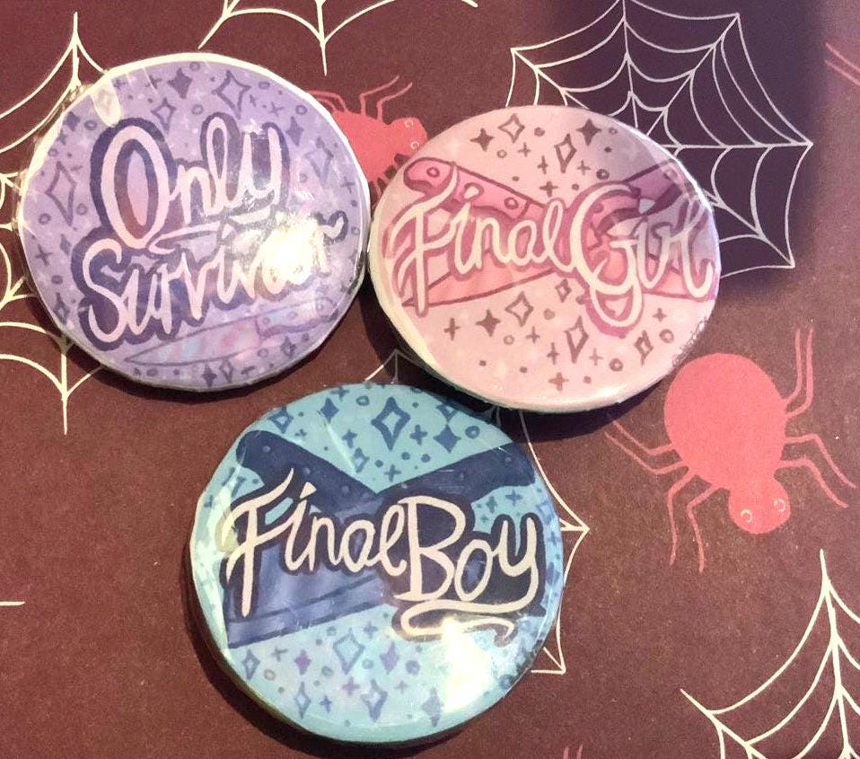 Handmade Final Girl / Boy / Only Survior  38mm Button Badge