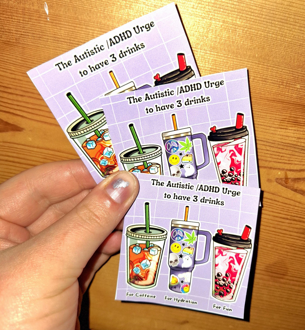 The Autistic ADHD urge to have 3 drinks Sticker