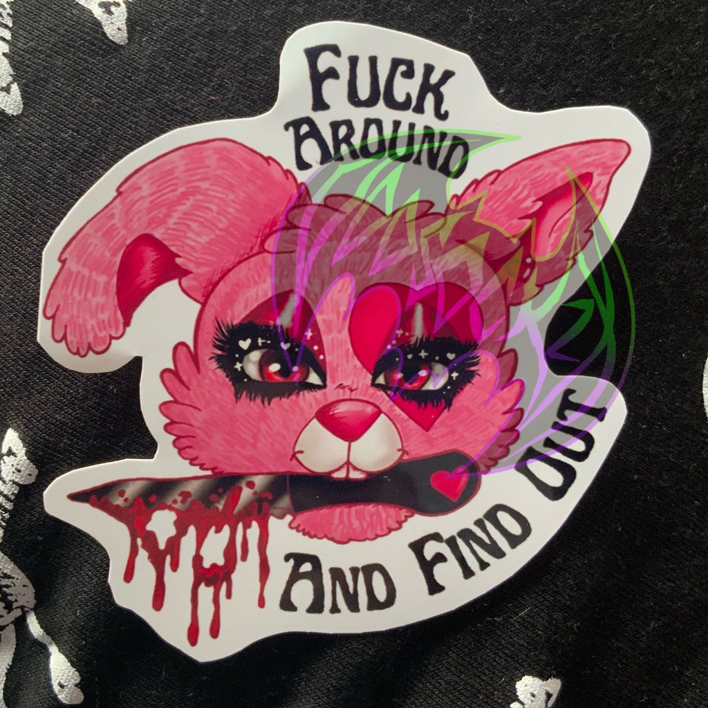 Handmade F*ck around and find out- Horror Vinyl Sticker