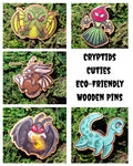 Cryptid Cuties 25mm Wooden Pins - Eco friendly Natural wood Badges