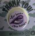 32mm  Let Boys Wear Makeup Badge