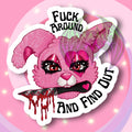 Handmade F*ck around and find out- Horror Vinyl Sticker